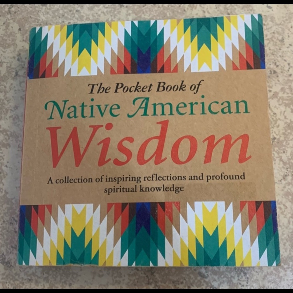 New! “The Pocket Book of Native American Wisdom" by Tim Glynne-Jones.